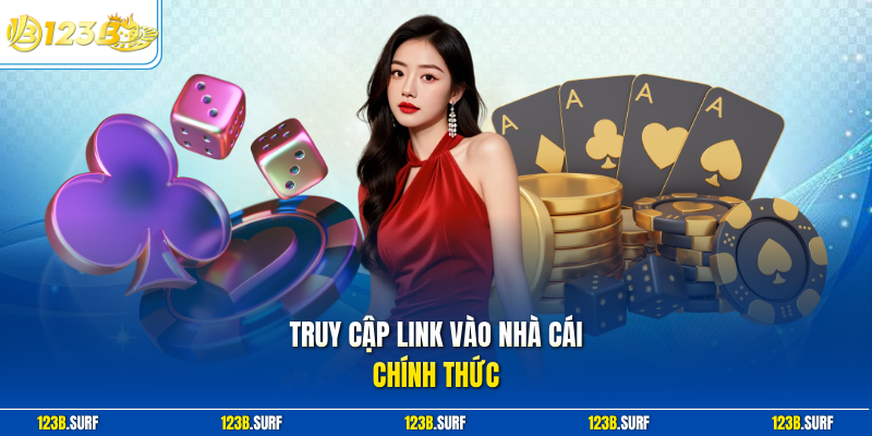 Truy cập link vào nhà cái chính thức